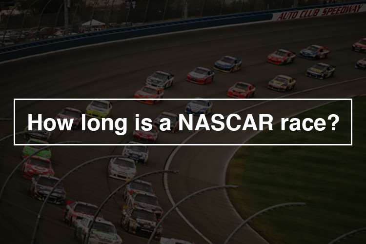 how long is a nascar race?